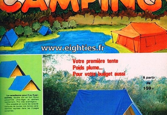 ANNEES 80, 80's, eighties, camping, vacances, 70's, tentes, souvenirs, nostalgie, catalogue, manufrance, vaisselle, meubles, matelas